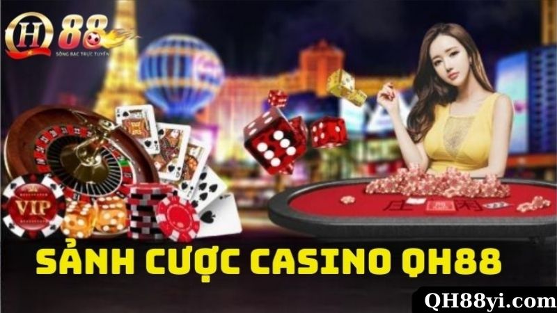 Giới Thiệu Sảnh Casino QH88